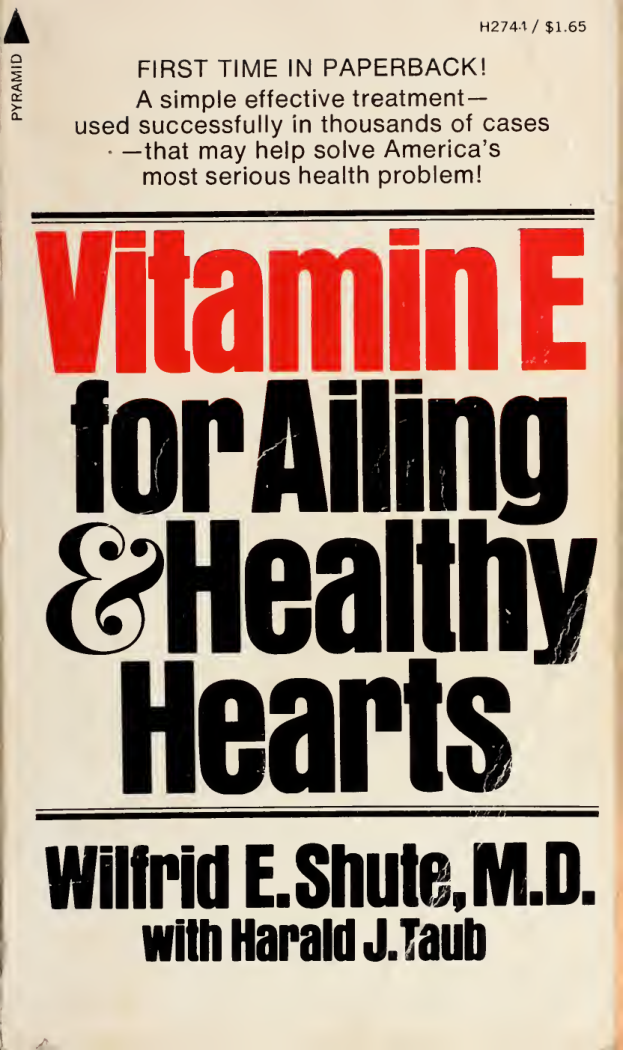 Cover for Vitamin E For Ailing And Healthy Hearts