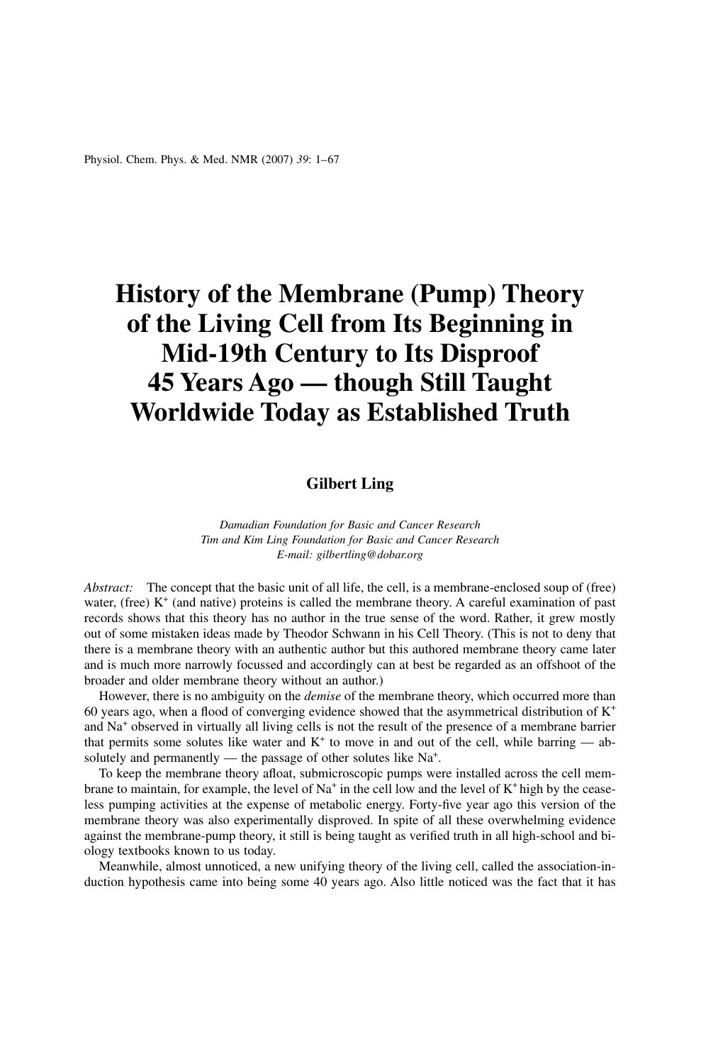 Cover for History Of The Membrane (pump) Theory Of The Living Cell From Its Beginning In Mid-19th Century To Its Disproof 45 Years Ago - Though Still Taught Worldwide Today As Established Truth